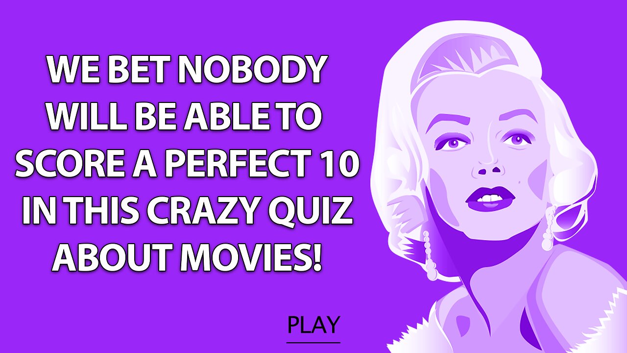 Crazy Quiz About Movies!