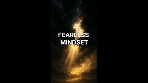 Fearless Mindset | From Fear to Unstoppable Power 🔥