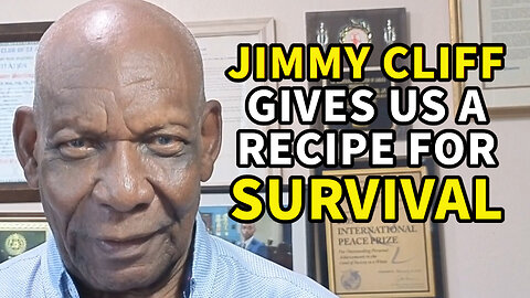 Jimmy Cliff Gives Us a Recipe for Survival