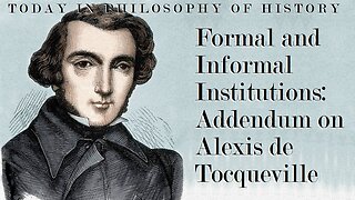 Formal and Informal Institutions: An Addendum on Alexis de Tocqueville