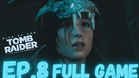 RISE OF THE TOMB RAIDER Gameplay Walkthrough EP.8- Geothermal Valley FULL GAME