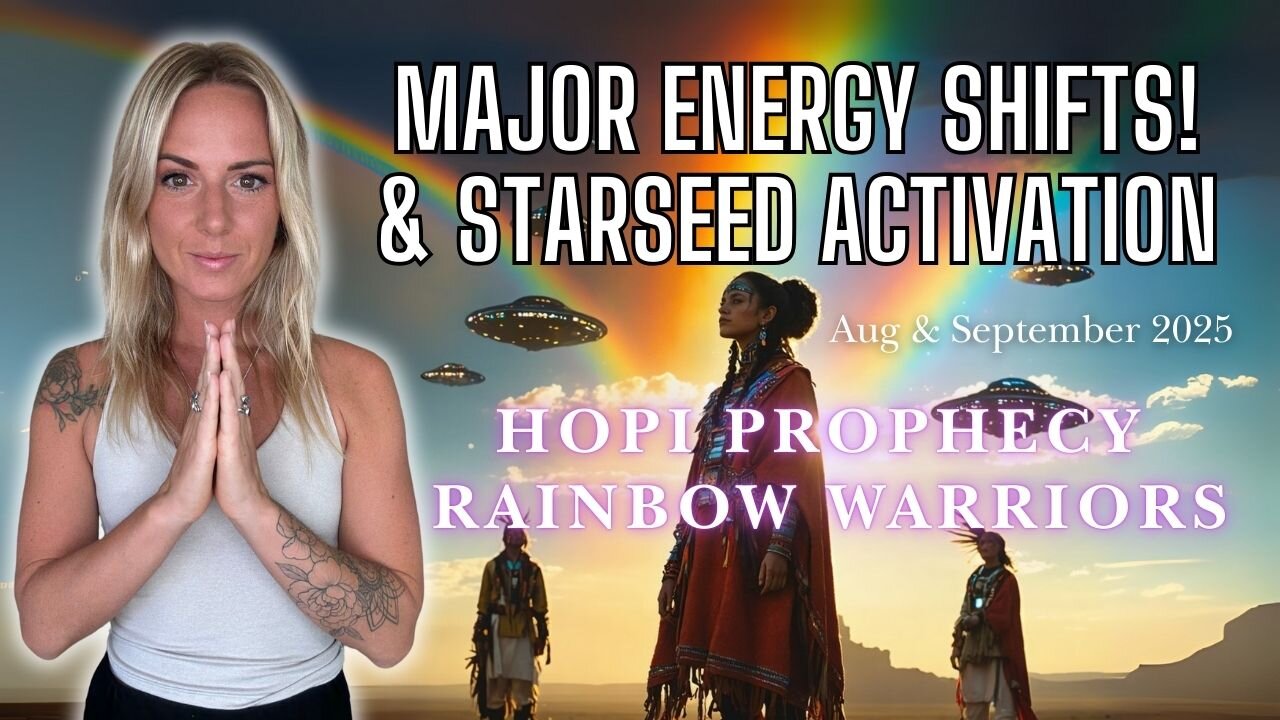 Hopi Prophecy 😱💫 Major Energy Shifts, Revelations, 🌈 Starseed Activation