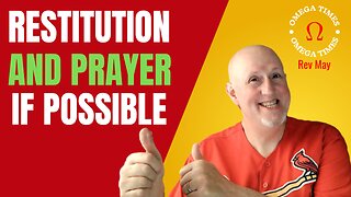 Restitution And Prayer Brings Peace