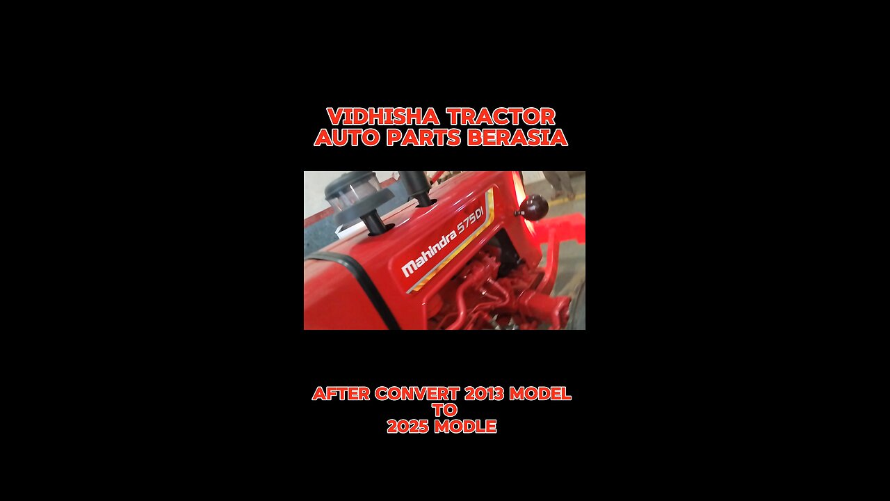 Mahindra tractor convert 2012 model to 2025 model