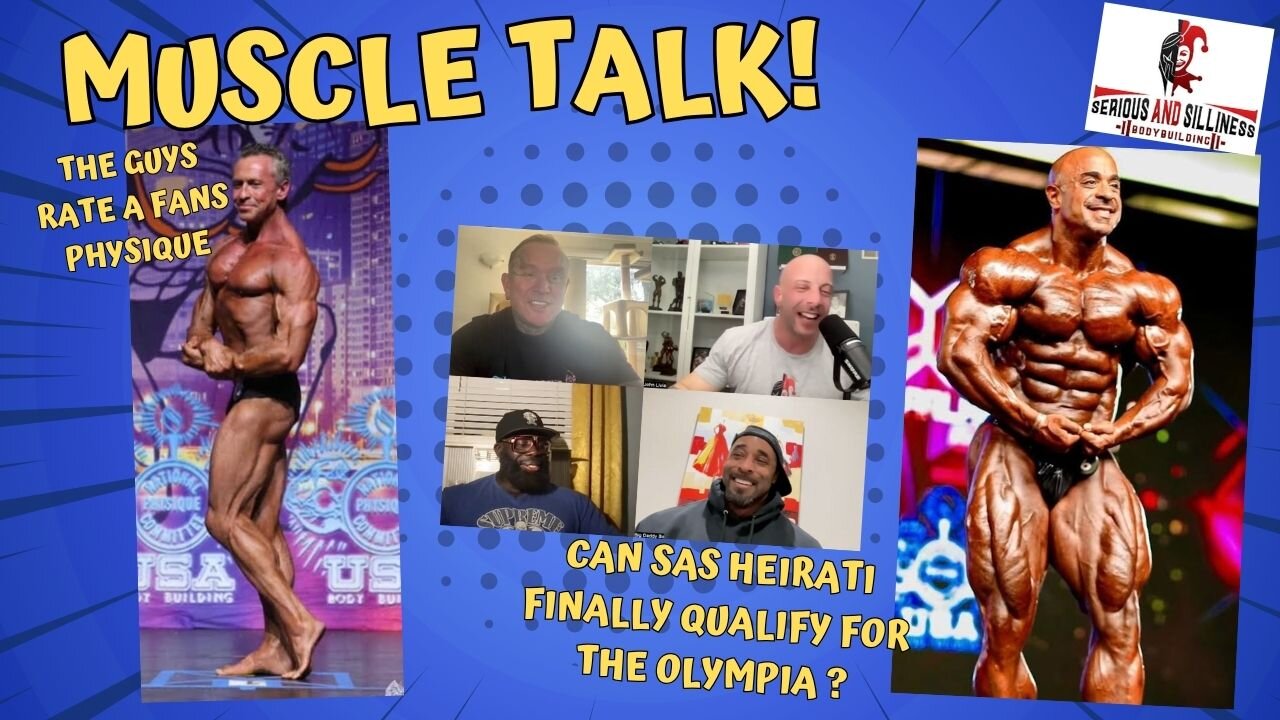 Muscle Talk! The Guys rate a fans Physique! Can Sas Heirati finally qualify for the Olympia?