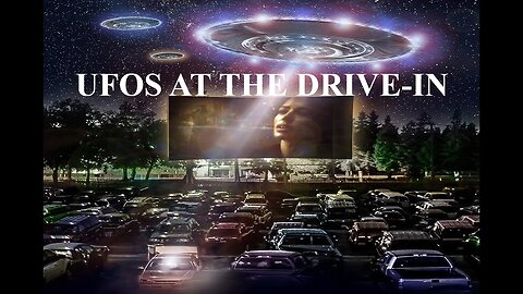UFOS AT THE DRIVE-IN