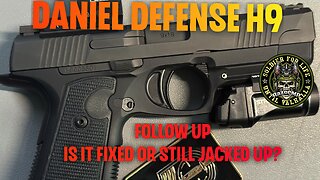 Daniel Defense H9 Follow Up