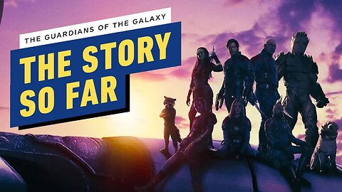 How This Group of A-Holes Made it to Volume 3 _ Guardians of the Galaxy Story So Far
