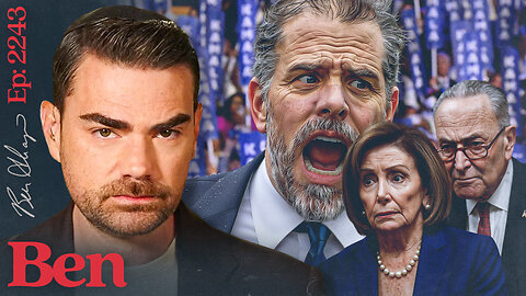 Ep. 2243 - Hunter Biden MELTS DOWN…On Democrats!