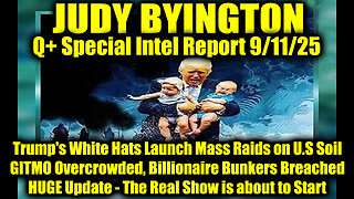 Judy. 9.11.25, GITMO Overcrowded, The Real Show is about to Start
