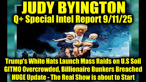 Judy. 9.11.25, GITMO Overcrowded, The Real Show is about to Start