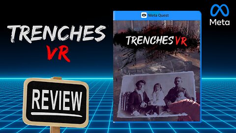 Trenches VR REVIEW on Quest 3