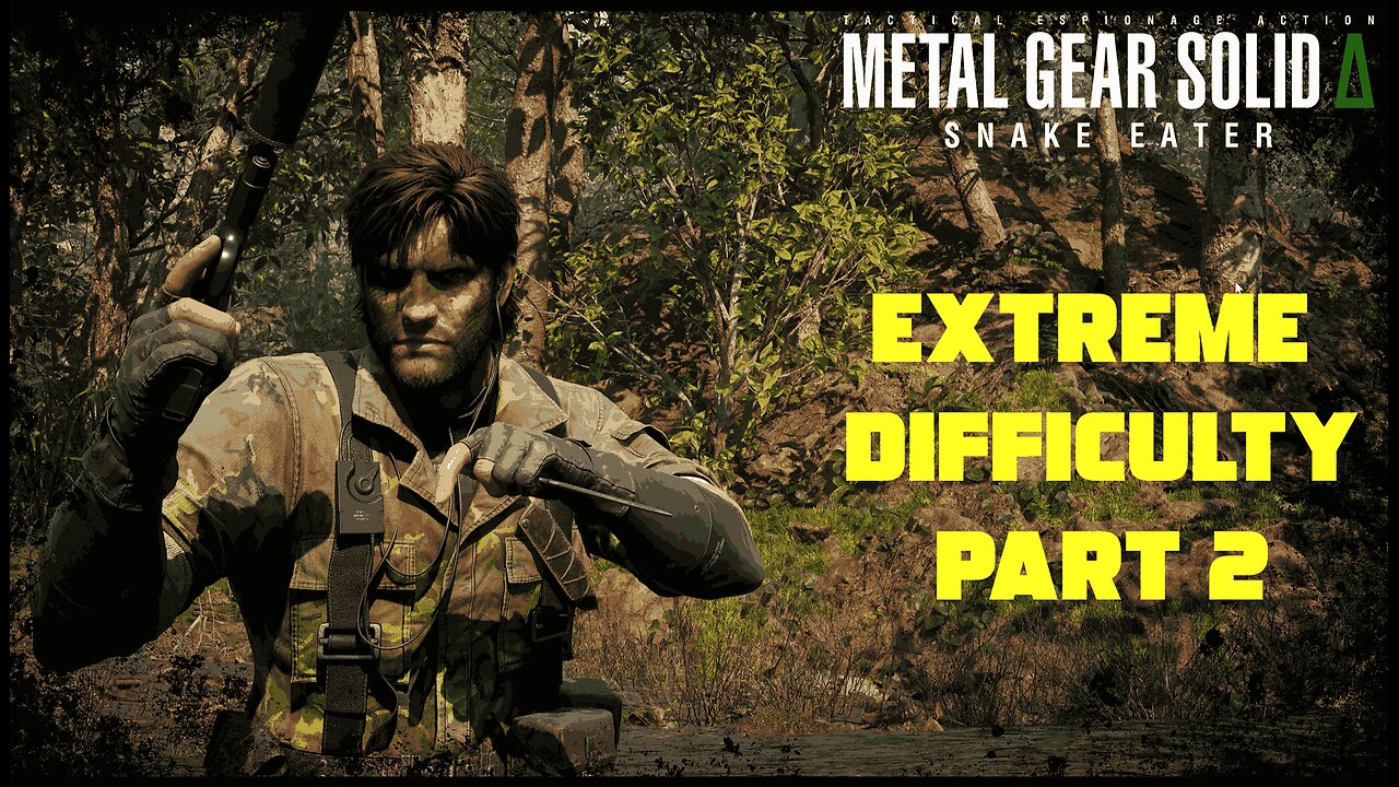 Metal Gear Solid Delta: Snake Eater Extreme Difficulty GUIDE PART 2