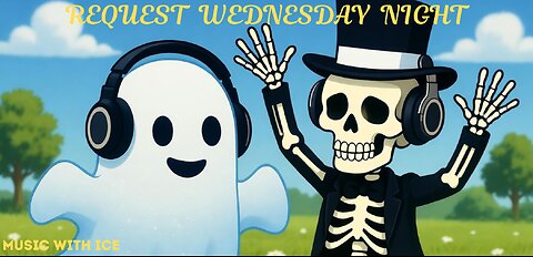 Music with Ice: Request Wednesday Night