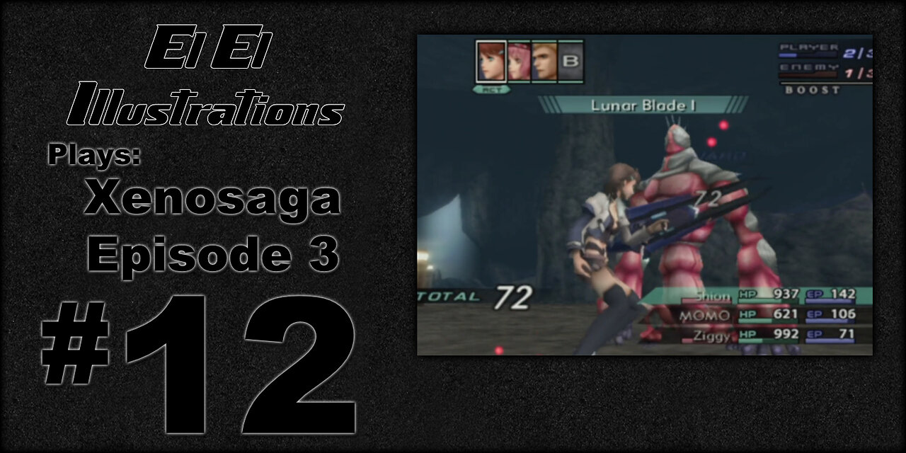 El El Plays Xenosaga Ep. 3 Episode 12: Destroy Things Properly