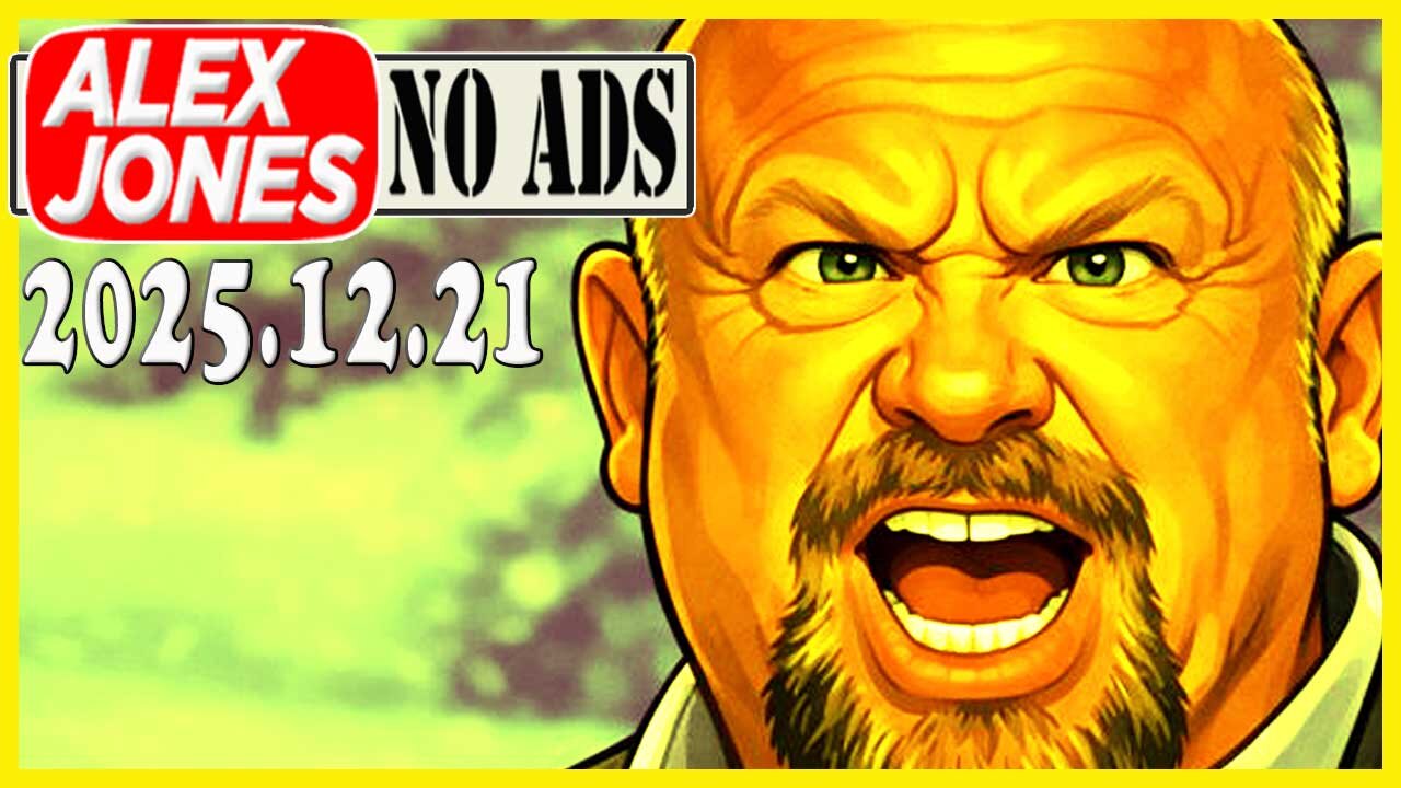 ALEX JONES (NO ADS) 2025/12/21