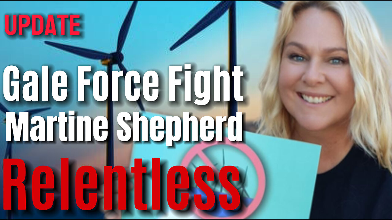 GALE FORCE FIGHT | Bunbury Wind Turbines with Martine Shepherd on Relentless Ep. 107.