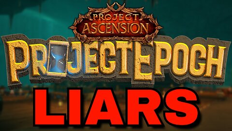 Project Epoch sells out to Ascension - They Lied about EVERYTHING