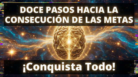 "12 Pasos Secretos Para Conseguir Cualquier Meta: El Sistema Que Los Millonarios Ocultan 😱"