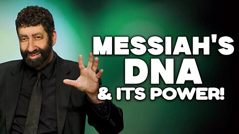 Messiah's DNA & Its Power! | Jonathan Cahn Sermon