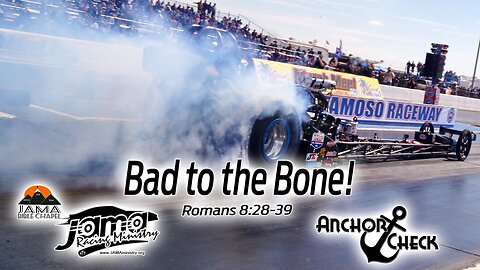 Bad to the Bone!