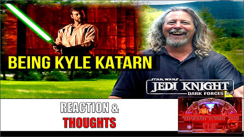 Films In Review: Being Kyle Katarn | Reaction, Thoughts & More!