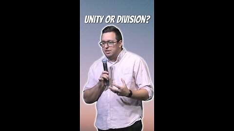 Unity or Division?