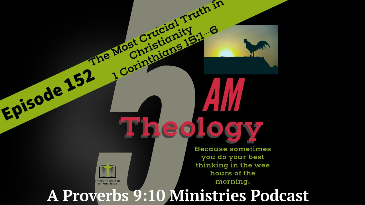 The Most Crucial Truth in Christianity