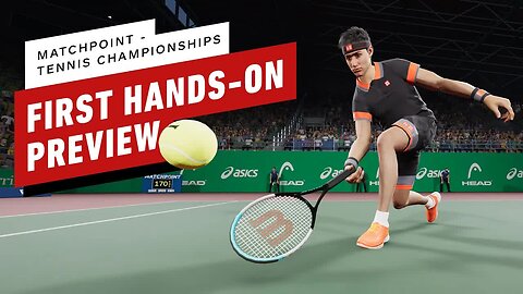 Matchpoint - Tennis Championships - The First Preview
