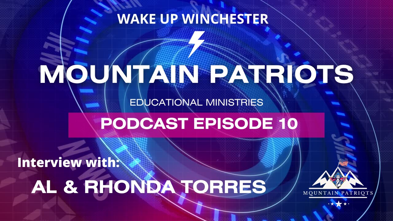 Episode #10 - Interview with Al & Rhonda Torres of Conservatives of Lake Frederick & COS