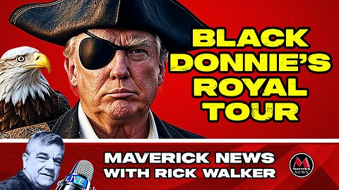 Donald Trump's Second Royal Tour LIVE | Plus today's top news on Maverick News