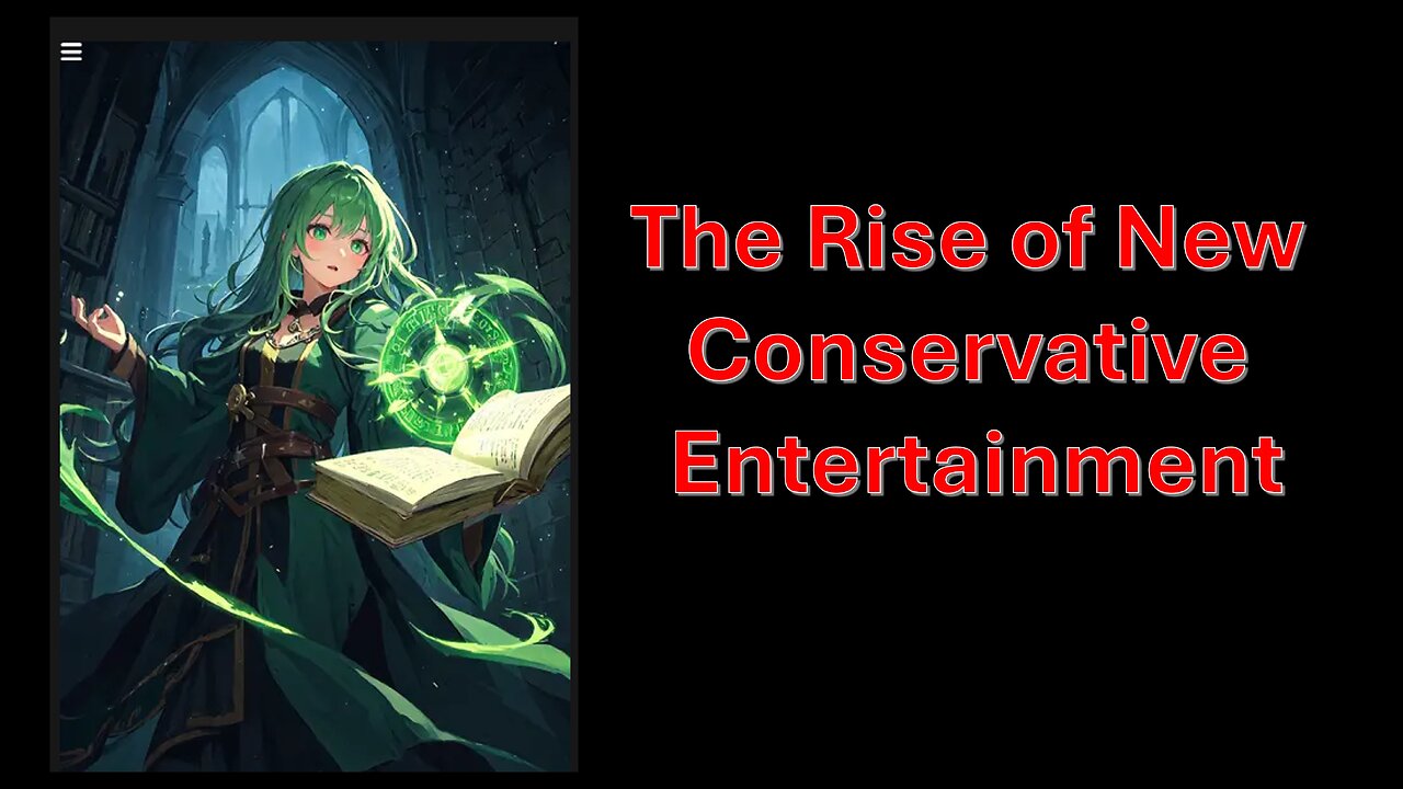 The Rise of New Conservative Entertainment