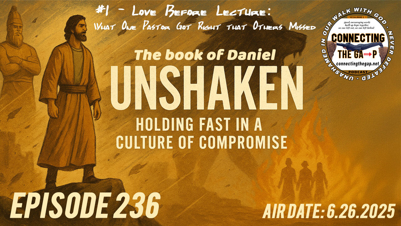 Love Before Lecture - What One Pastor Got Right That Others Missed - 236
