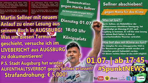Martin Sellner in Augsburg = Gegendemo + Stadt Betretungsverbot. Zuwiderhandlung = € 5.000,- !!!