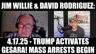 Jim Willie 4.17.25: Trump Activates GESARA! Mass Arrests Begin!