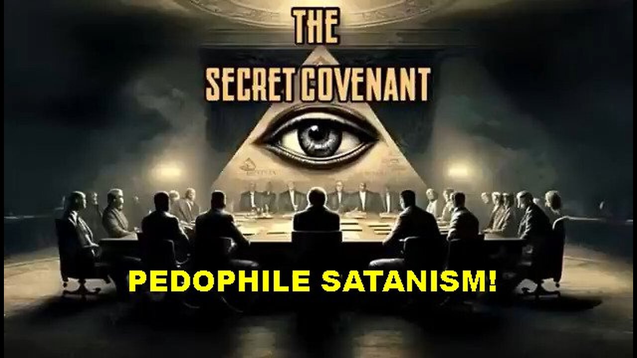 The Sick Satanic Pedophile 'Secret Covenant' Explained for Dummies! [1962]