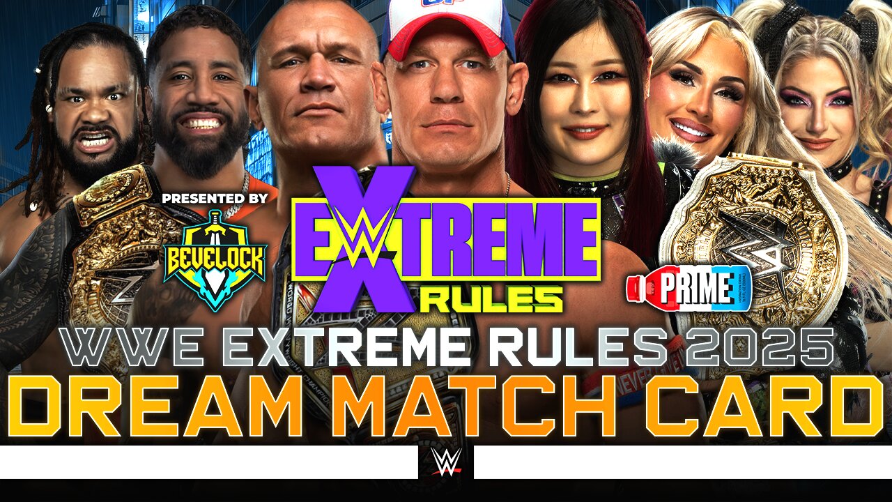 WWE Extreme Rules 2025 - Dream Match Card [v2] | Bevelock