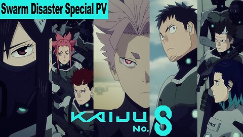 Kaiju No. 8 Season 2 | “Swarm Disaster” Special PV | Yanflix