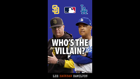 Padres Dodgers Beanball War. Do you blame Dave Roberts, Mike Shildt, Manny Machado or Robert Suarez?