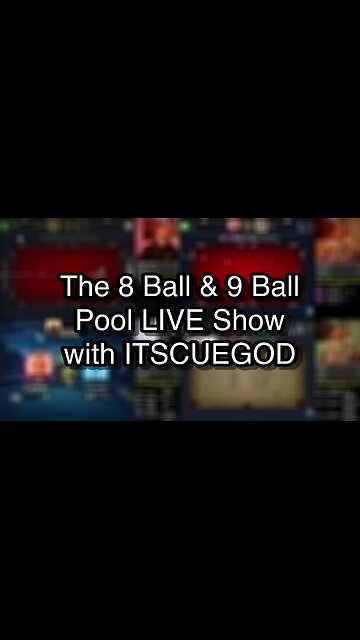 The 8 Ball & 9 Ball Pool LIVE Show with ITSCUEGOD