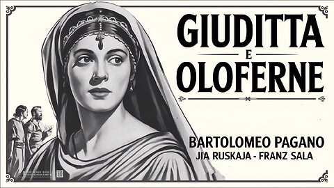 GIUDITTA E OLOFERNE (1941) Bartolomeo Pagano, Jia Ruskaja e Franz Sala |Dramma storico|Bianco e nero