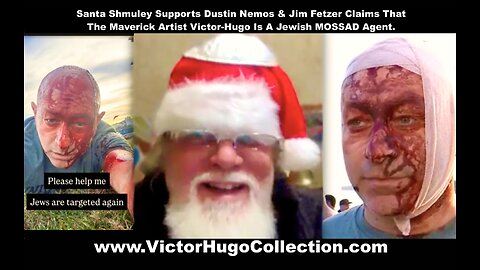 Bondi Beach Attack Santa Shmuley Support Dustin Nemos Jim Fetzer Claim Victor Hugo Is Jewish MOSSAD