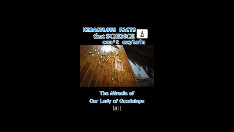 Part 1 MIRACLE OF OUR LADY OF GUADALUPE #truth #jesus #mary #joseph #ihs #christ #church #bible