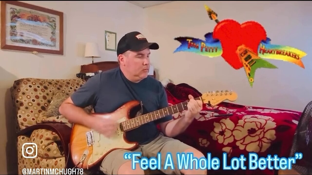 “Feel A Whole Lot Better” - Tom Petty (play along)