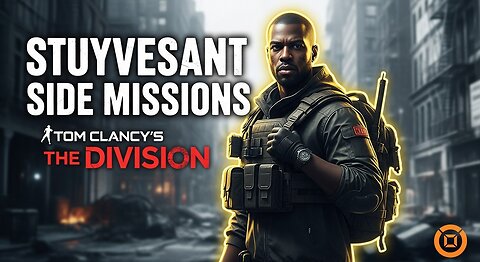 Stuyvesant Side missions ► Tom Clancy’s The Division walkthrough