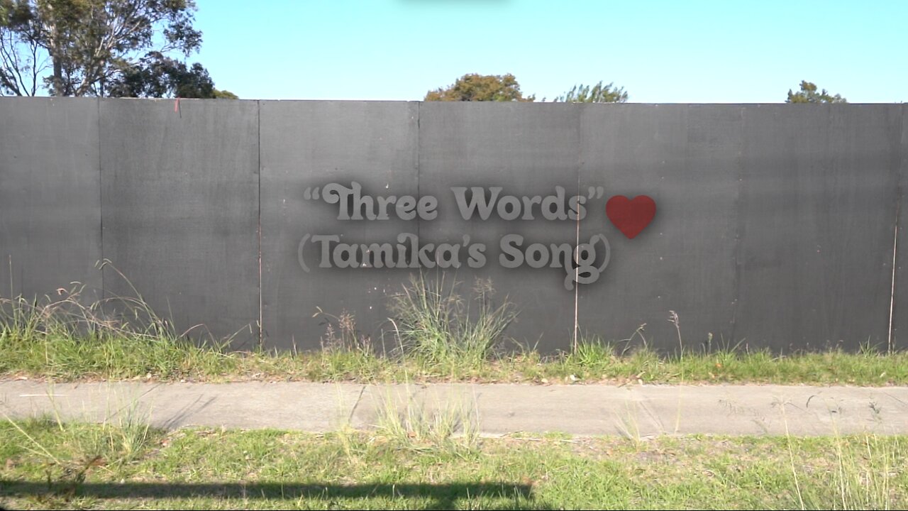 Endless Refrain - Three Words (Tamika’s Song) (Official Music Lyric Video)