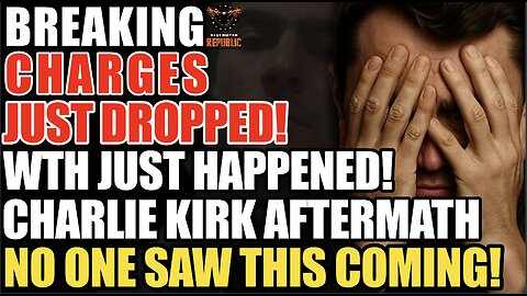 BREAKING! CHARGES DROPPED! WTH Just Happened! In the Aftermath of Charlie Kirk NO ONE EXPECTED THIS!