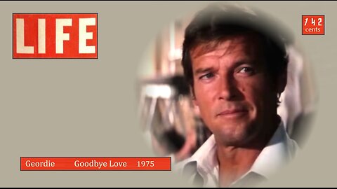 Goodbye Love, Geordie