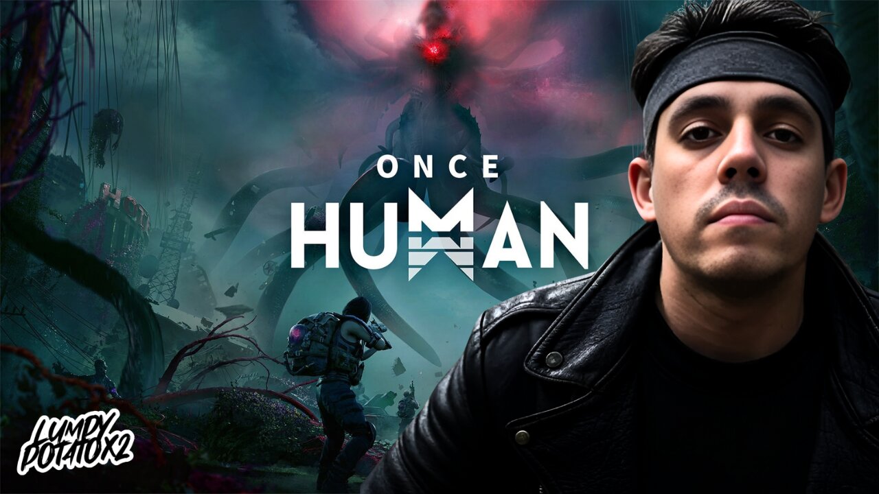 Once Human: It's Tuesday - #RumbleGaming