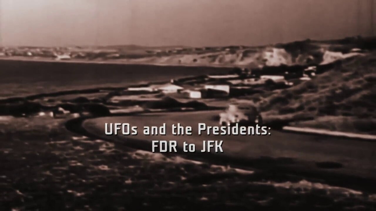 UFOs The Lost Evidence S02E02 UFOs And The Presidents: FDR To JFK